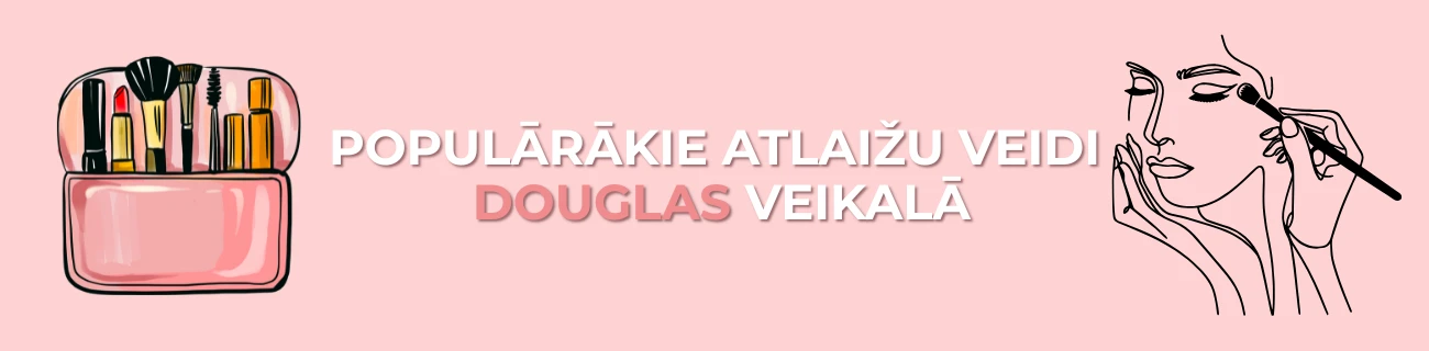 populārākie douglas atlaižu veidi