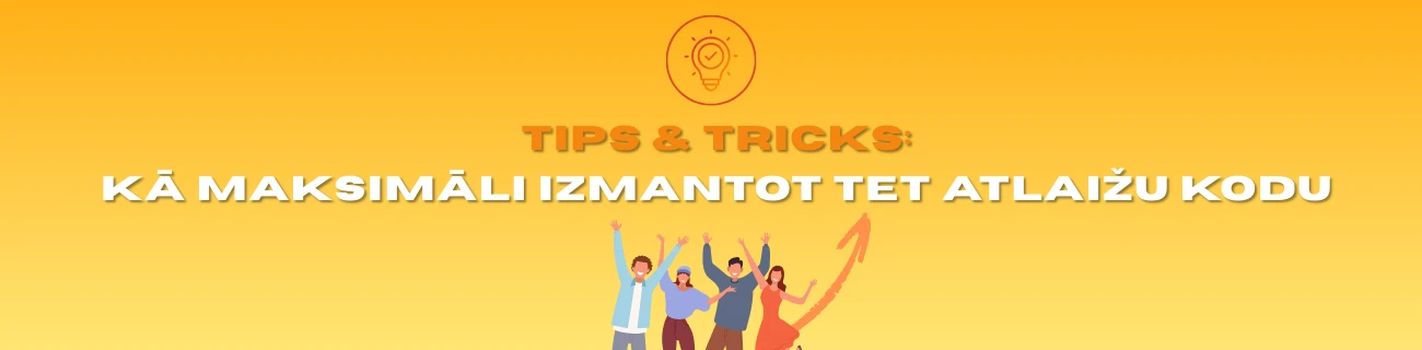 tips&tricks kā izmantot tet atlaižu kodu