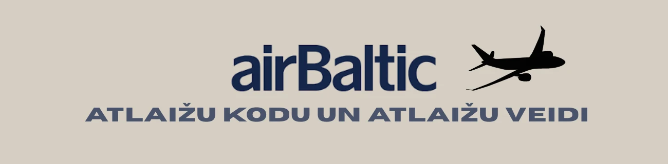 AirBaltic atlaižu kodu un atlaižu veidi